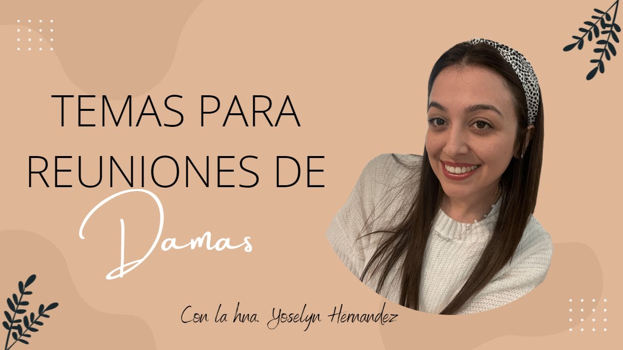 Temas para reuniones de mujeres cristianas evangelicas ※ - Iluminación